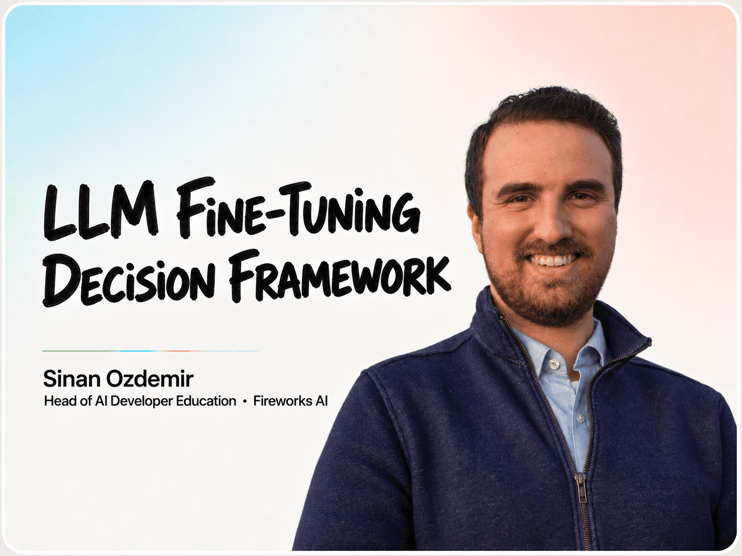 LLM Fine-Tuning Decision Framework cover